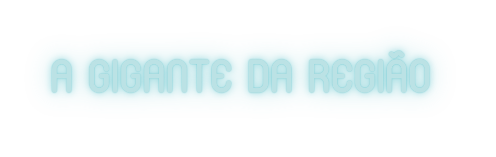 A gigante da região